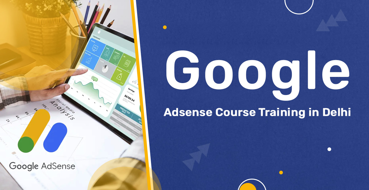 Adsense Course in Delhi