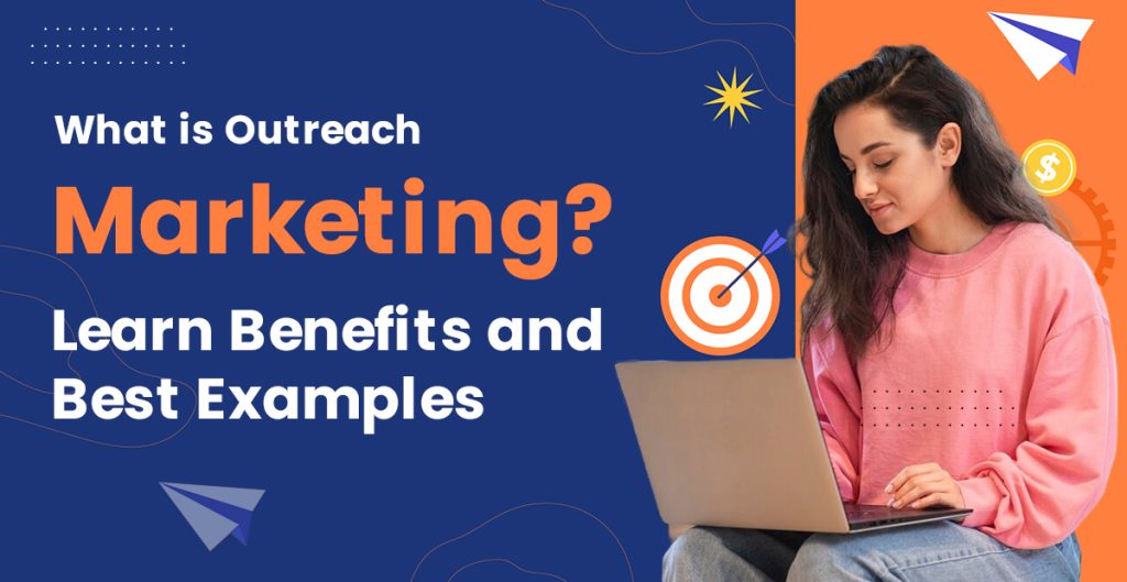 Outreach marketing